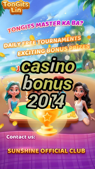 casino bonus 2014-igamblinglist.com