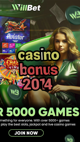 casino bonus 2014-igamblinglist.com